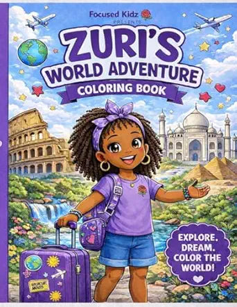 Zuri's World Adventure: A Cultural Discovery Activity & Coloring Book for Kids